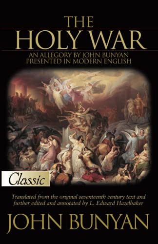 Stock image for The Holy War-A Pure Gold Classic: An Allegory by John Bunyan Presented in Modern Language (Pure Gold Classics) for sale by HPB-Ruby