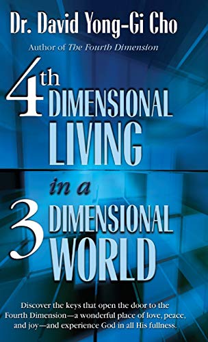 Beispielbild fr 4th Dimensional Living in a 3 Dimensional World zum Verkauf von Monster Bookshop