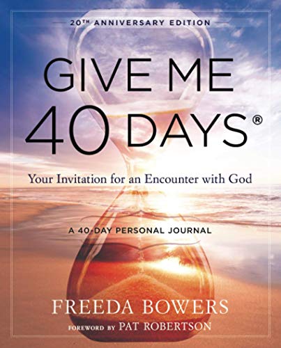 Beispielbild fr Give Me 40 Days: A Reader's 40 Day Personal Journey-20th Anniversary Edition: Your Invitation For An Encounter With God zum Verkauf von Chiron Media