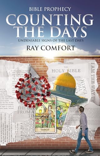 Stock image for Counting the Days : Ten Undeniable Signs of the Last Days - Bible Prophesy for sale by Better World Books