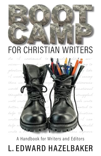 Beispielbild fr Boot Camp for Christian Writers: A Handbook for Writers and Editors [Paperback] Hazelbaker, L. Edward zum Verkauf von Lakeside Books