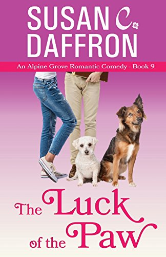 Stock image for The Luck of the Paw (An Alpine Grove Romantic Comedy) for sale by Lucky's Textbooks