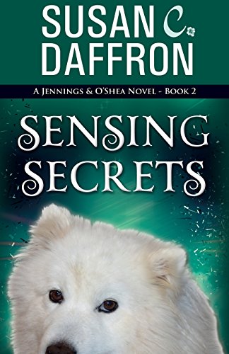 Stock image for Sensing Secrets (A Jennings and O'Shea Novel) for sale by Lucky's Textbooks