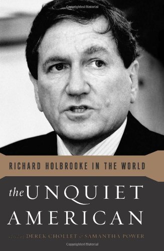 Beispielbild fr The Unquiet American: Richard Holbrooke in the World zum Verkauf von More Than Words
