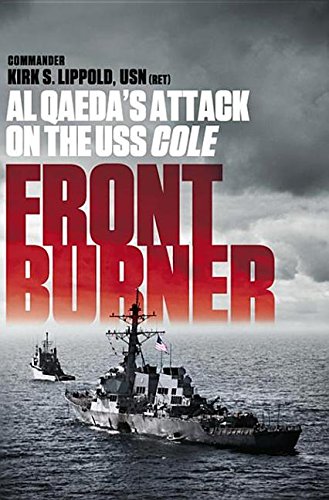 Stock image for Front Burner: Al Qaeda's Attack on the USS Cole for sale by Library House Internet Sales