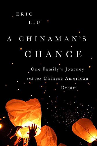 Beispielbild fr A Chinaman's Chance: One Family's Journey and the Chinese American Dream zum Verkauf von Wonder Book