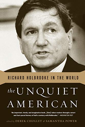 Beispielbild fr The Unquiet American: Richard Holbrooke in the World zum Verkauf von Wonder Book