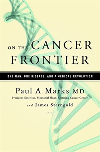 Beispielbild fr On the Cancer Frontier: One Man, One Disease, and a Medical Revolution zum Verkauf von Wonder Book