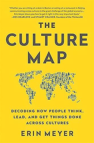 9781610392761: The Culture Map: Decoding How People Think, Lead, and Get Things Done Across Cultures