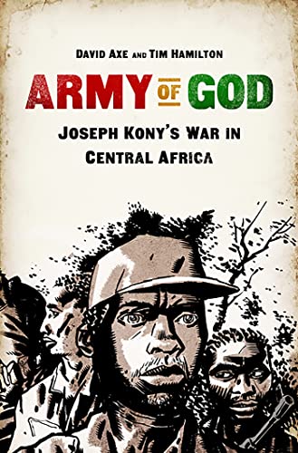 Beispielbild fr Army of God : Joseph Kony's War in Central Africa zum Verkauf von Better World Books