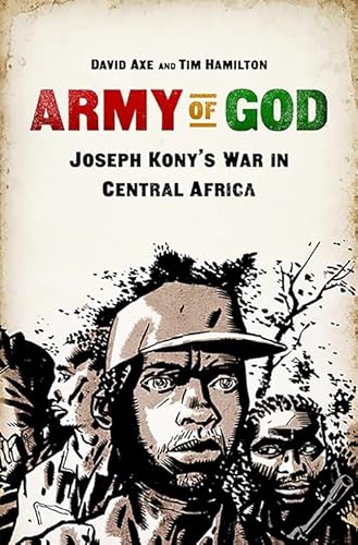 Imagen de archivo de Army of God: Joseph Kony's War in Central Africa a la venta por SecondSale