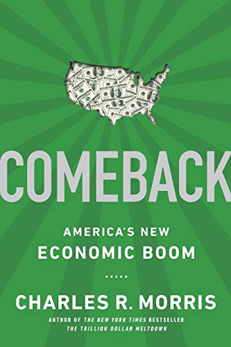 Beispielbild fr Comeback: America's New Economic Boom zum Verkauf von WorldofBooks