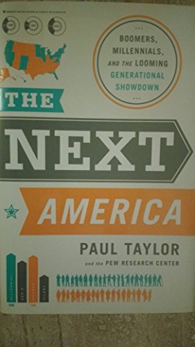 9781610393508: The Next America: Boomers, Millennials, and the Looming Generational Showdown