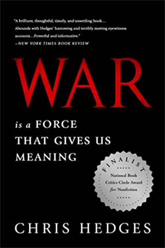 Imagen de archivo de War Is a Force That Gives Us Meaning a la venta por Better World Books