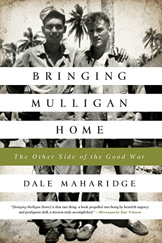 Stock image for Bringing Mulligan Home : The Other Side of the Good War for sale by Better World Books: West