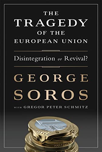 Imagen de archivo de Tragedy of the European Union: Disintegration or Revival? a la venta por Greener Books
