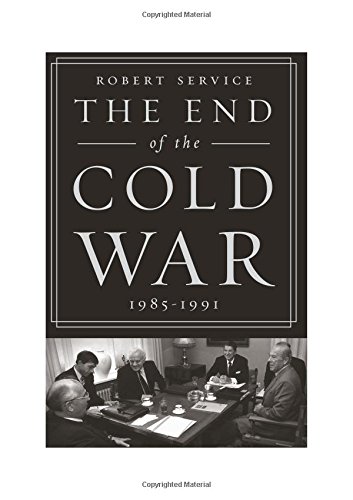 Beispielbild fr The End of the Cold War, 1985-1991 zum Verkauf von Better World Books