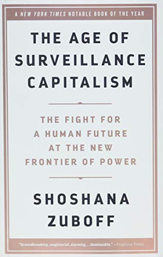 9781610395694: The Age of Surveillance Capitalism: The Fight for a Human Future at the New Frontier of Power