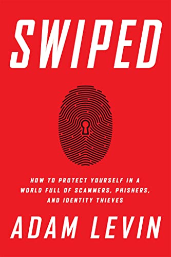 Beispielbild fr Swiped : How to Protect Yourself in a World Full of Scammers, Phishers, and Identity Thieves zum Verkauf von Better World Books