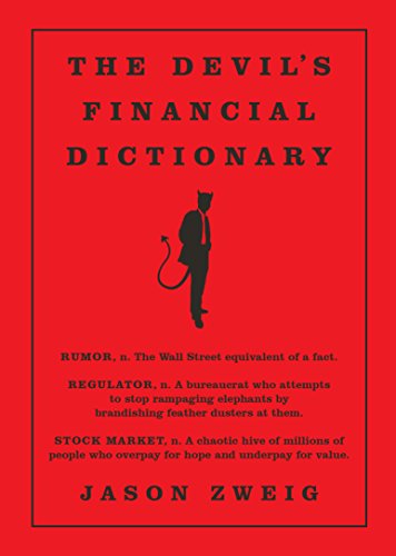 Beispielbild fr The Devil's Financial Dictionary zum Verkauf von Better World Books