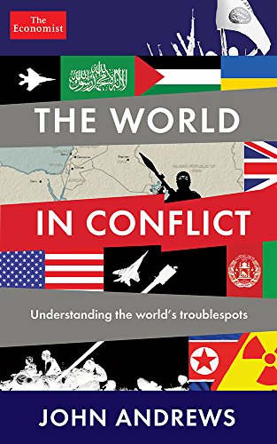 Stock image for The World in Conflict: Understanding the World's Troublespots for sale by Wonder Book