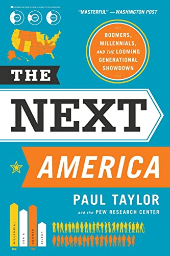 9781610396196: The Next America: Boomers, Millennials, and the Looming Generational Showdown