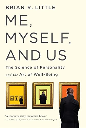 Beispielbild fr Me, Myself, and Us: The Science of Personality and the Art of Well-Being (Paperback or Softback) zum Verkauf von BargainBookStores