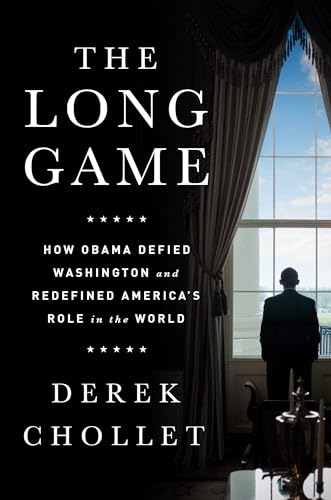 Beispielbild fr The Long Game: How Obama Defied Washington and Redefined Americas Role in the World zum Verkauf von Once Upon A Time Books