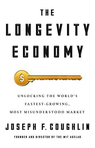 Stock image for The Longevity Economy for sale by Blackwell's