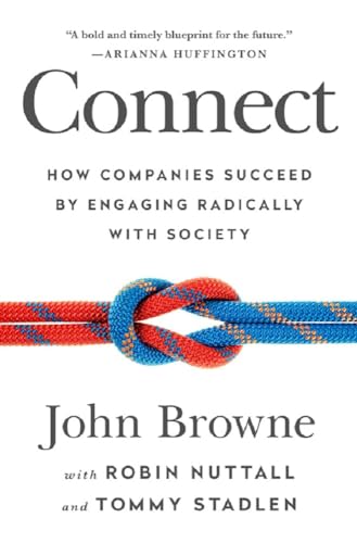 Stock image for Connect: How Companies Succeed by Engaging Radically with Society for sale by Wonder Book