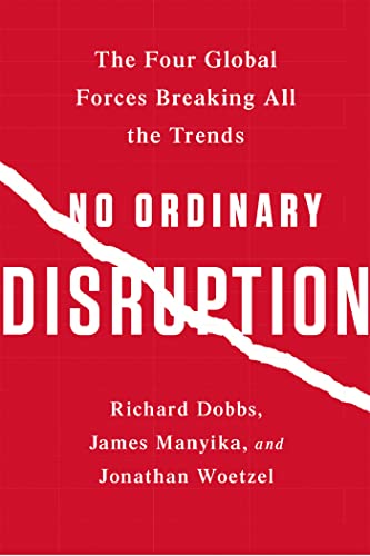 Stock image for No Ordinary Disruption for sale by Blackwell's