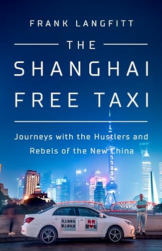 Stock image for The Shanghai Free Taxi Journey for sale by SecondSale
