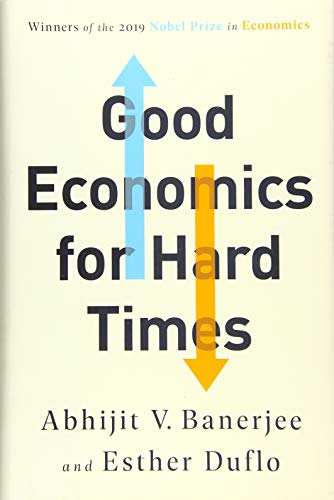 Imagen de archivo de Good Economics for Hard Times a la venta por ThriftBooks-Dallas