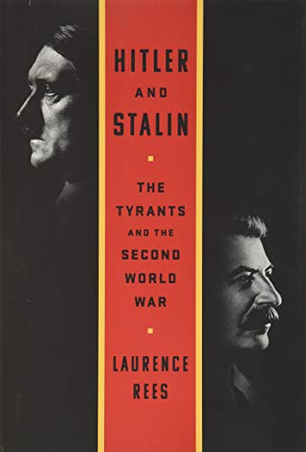 9781610399647: Hitler and Stalin: The Tyrants and the Second World War
