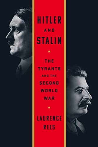 Beispielbild fr Hitler and Stalin: The Tyrants and the Second World War zum Verkauf von Bookoutlet1