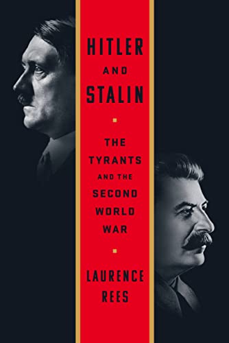 9781610399654: Hitler and Stalin: The Tyrants and the Second World War