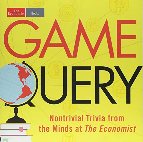 Imagen de archivo de Game Query: Nontrivial Trivia from the Minds at The Economist a la venta por My Dead Aunt's Books