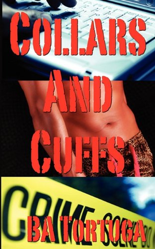 Collars and Cuffs (9781610402088) by Tortuga, B. A.