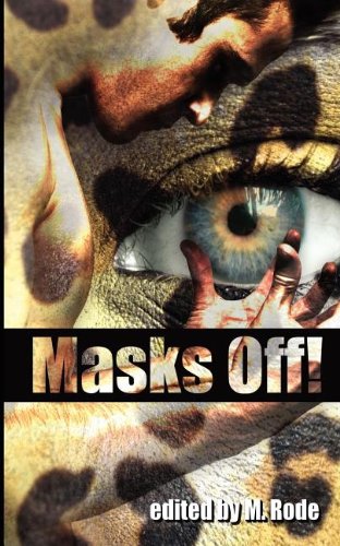 Masks Off! (9781610403528) by Michael, Sean; Tortuga, B. A.