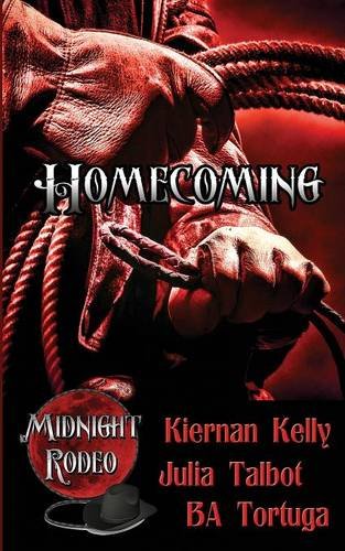 Imagen de archivo de Midnight Rodeo: Homecoming a la venta por Irish Booksellers