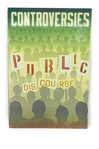 Stock image for Controversies: Public Discourse for sale by SecondSale