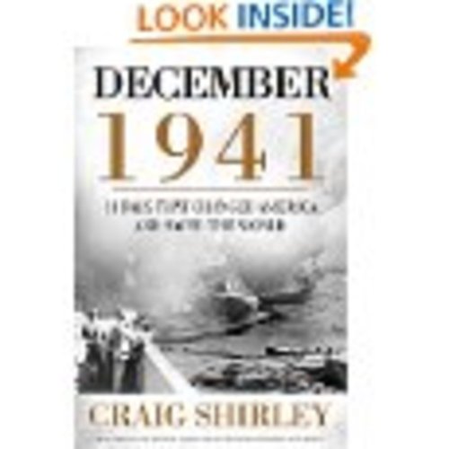 December 1941: The Month That Changed America and Saved the World (9781610452755) by Shirley, Craig