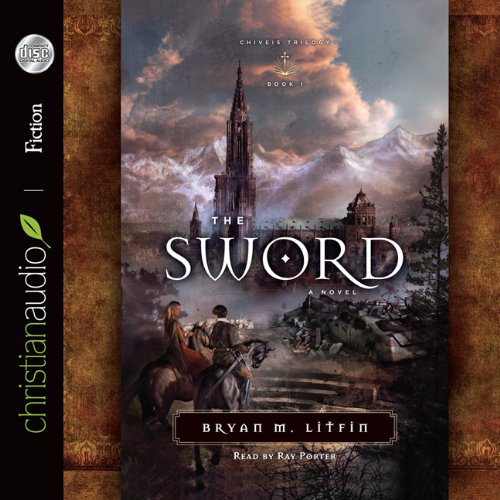 9781610452878: The Sword (Chiveis Trilogy)
