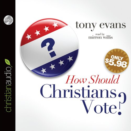 Beispielbild fr How Should Christians Vote? zum Verkauf von Buchpark