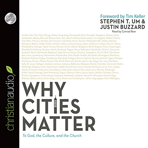 Beispielbild fr Why Cities Matter: To God, the Culture, and the Church zum Verkauf von Buchpark