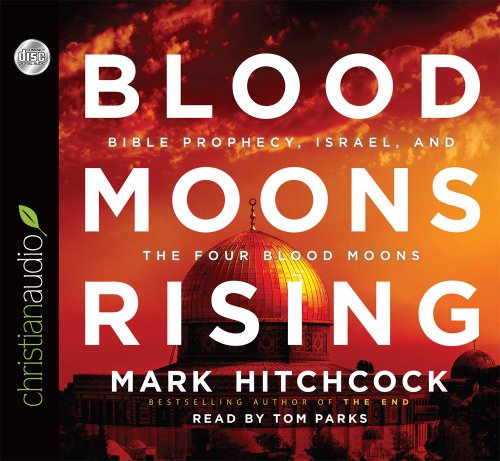 Beispielbild fr Blood Moons Rising: Bible Prophecy, Israel, and the Four Blood Moons zum Verkauf von Buchpark