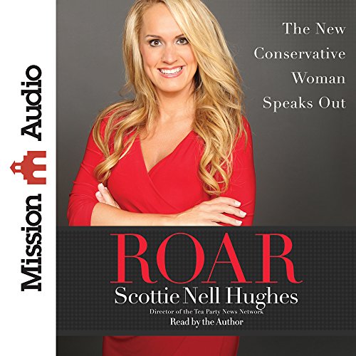 Stock image for Roar: The New Conservative Woman Speaks Out for sale by The Yard Sale Store
