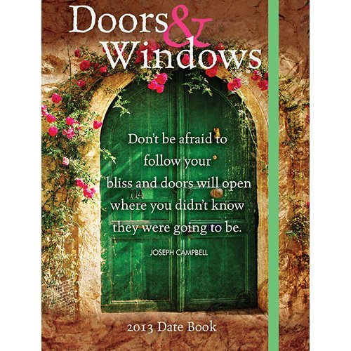 Stock image for Doors & Windows 2013 Datebook for sale by Lexington Books Inc