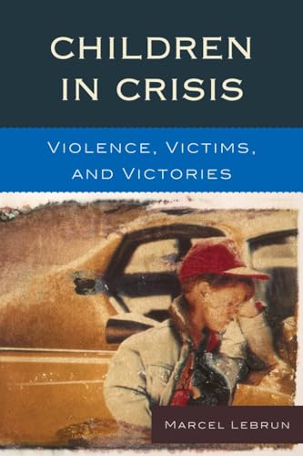 Stock image for CHILDREN IN CRISIS:VIOLENCE VICTIMS & VI Format: Hardcover for sale by INDOO