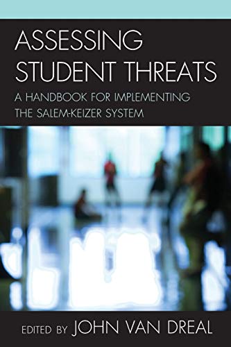 Stock image for ASSESSING STUDENT THREATS:A HANDBOOK FOR: A Handbook for Implementing the Salem-Keizer System for sale by Goodwill Books